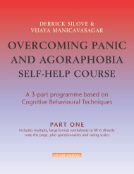 Overcoming Panic and Agoraphobia Self-Help Course in 3 vols
