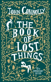 The Book of Lost Things 10th Anniversary Edition
