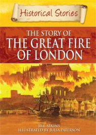 Historical Stories: Great Fire of London
