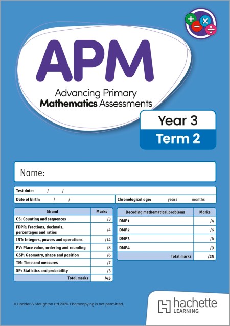 Advancing Primary Mathematics Assessments, Year 3 Term 2, 10pk