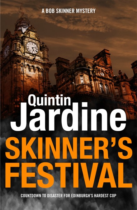 Skinner’s Festival (Bob Skinner series, Book 2)