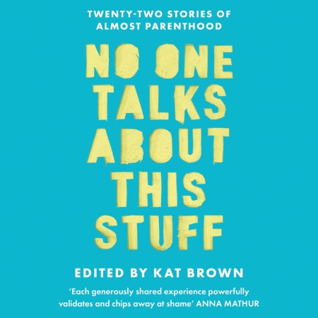 No One Talks About This Stuff