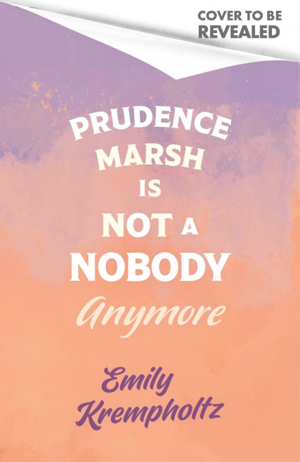 Prudence Marsh is Not a Nobody Anymore