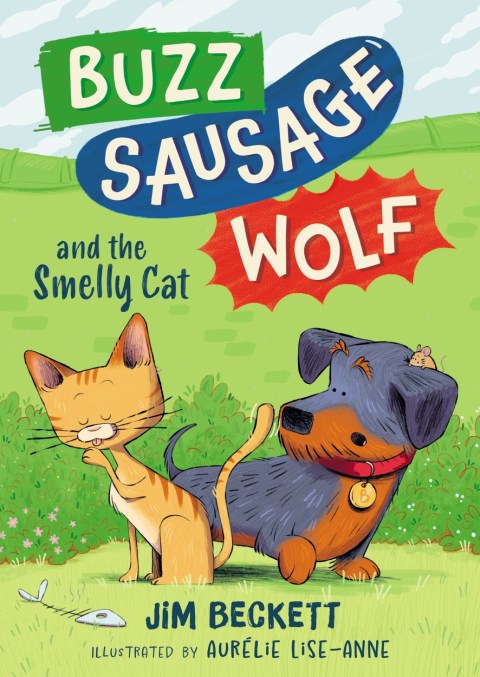 Buzz Sausage Wolf and the Smelly Cat