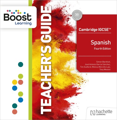 Cambridge IGCSE Spanish 4th edition Boost Teacher’s Guide