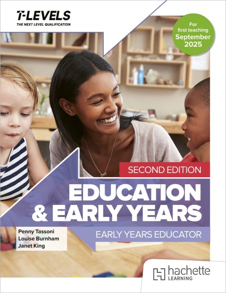 Education and Early Years T Level: Early Years Educator Second Edition