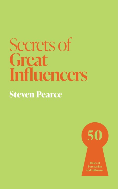 Secrets of Great Influencers