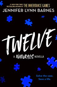 A NATURALS Novel: Twelve, A Novella