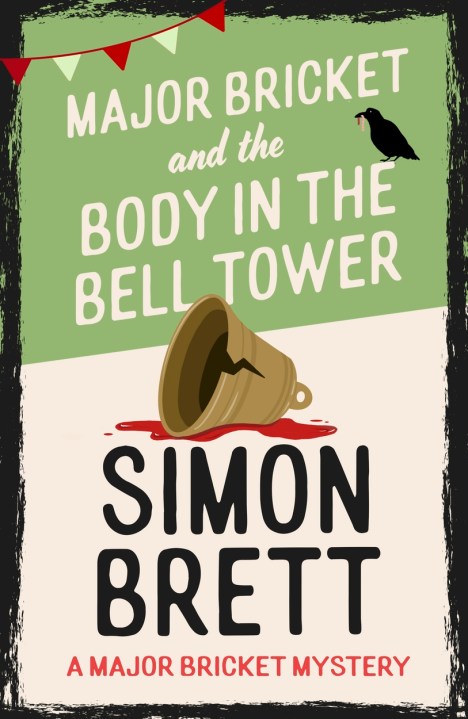 Major Bricket and the Body in the Bell Tower