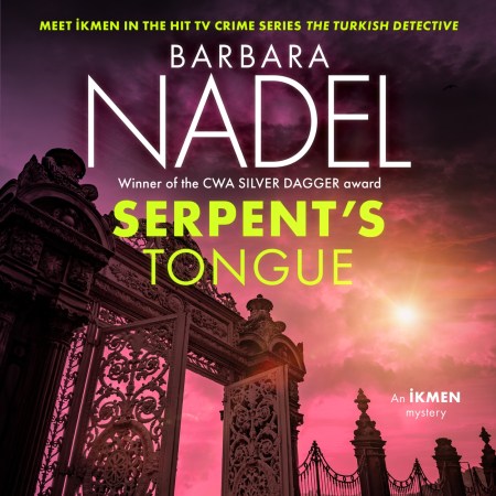 Serpent’s Tongue (Ikmen Mystery 28)
