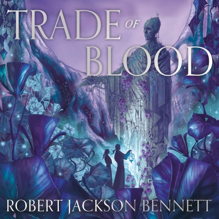 A Trade of Blood