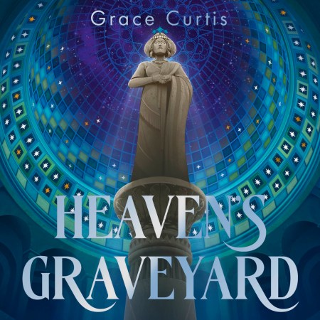 Heaven’s Graveyard