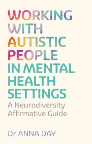 Working with Autistic People in Mental Health Settings