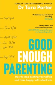 Good Enough Parenting