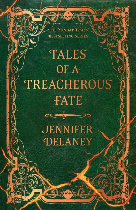 Tales of a Treacherous Fate