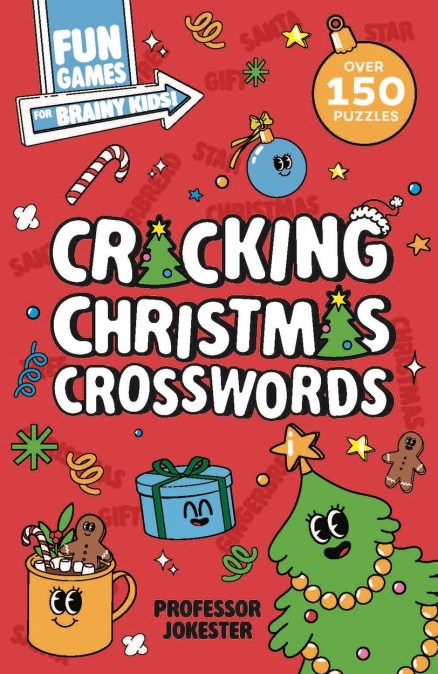 Fun Games for Brainy Kids: Cracking Christmas Crosswords
