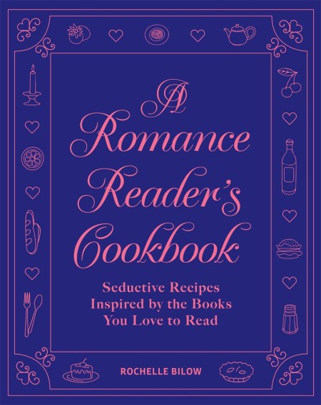 A Romance Reader’s Cookbook