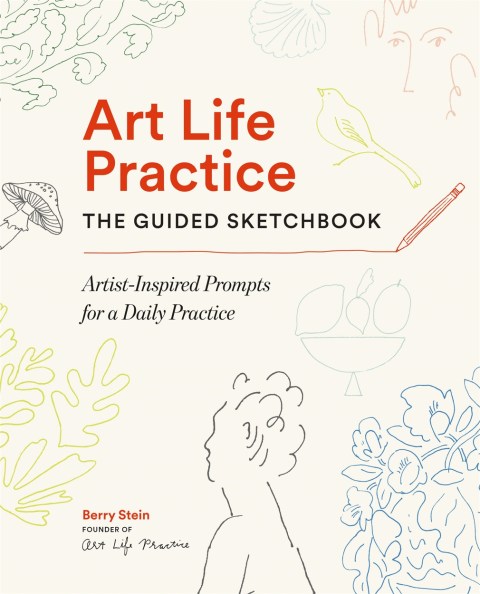 Art Life Practice: The Guided Sketchbook