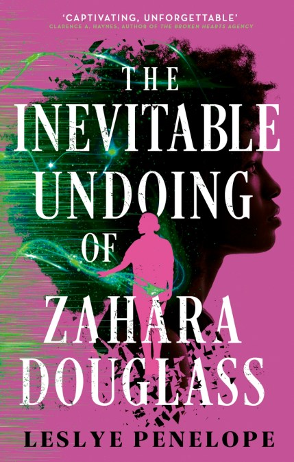 The Inevitable Undoing of Zahara Douglass