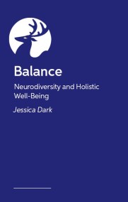 Balance – How Neurodivergent Adults Can Support Holistic Well-Being Across Work, Life and Personal Self-Care