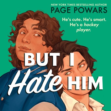 But I Hate Him