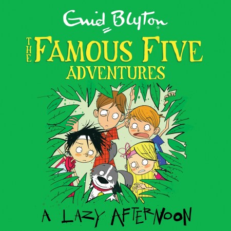 Famous Five Colour Short Stories: A Lazy Afternoon