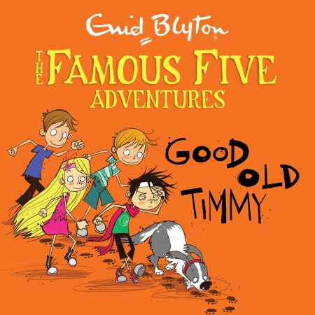 Famous Five Colour Short Stories: Good Old Timmy