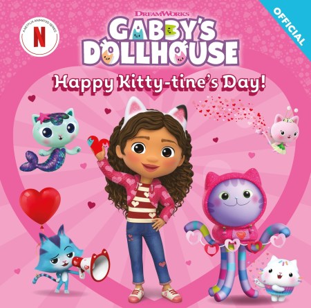 DreamWorks Gabby’s Dollhouse: Happy Kitty-tine’s Day!